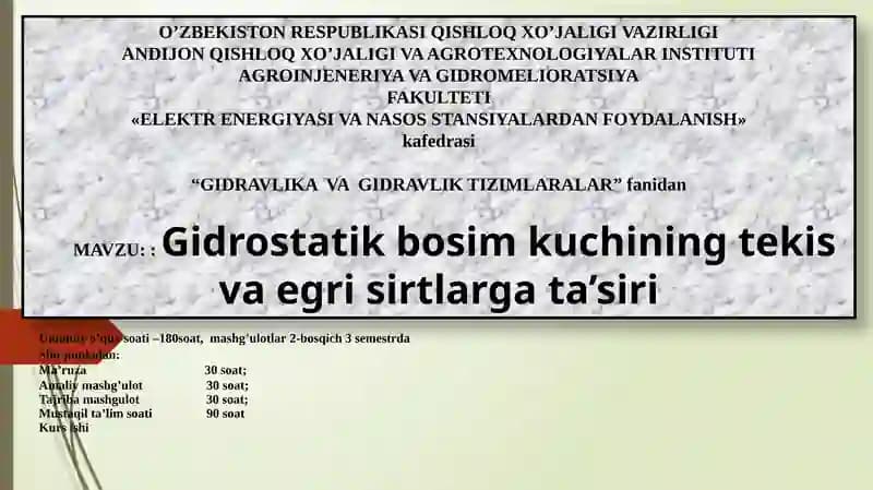 Gidrostatik bosim kuchining tekisvaegrisirtlargata’siri