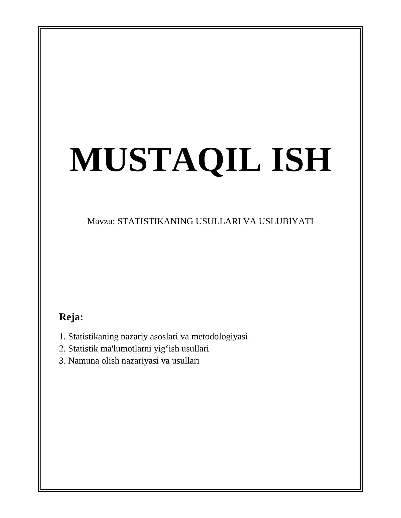 STATISTIKANING USULLARI VA USLUBIYATI