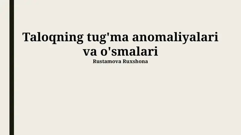 Taluqning tug'ma anomaliyalari va o'smalari