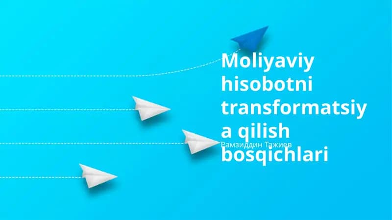 Moliyaviy Hisobotlashni Isloh Qilishning Bosqichlari