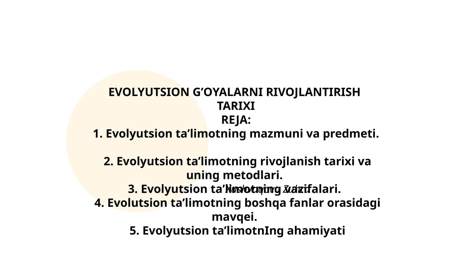 EVOLYUTSION G’OYALARNI RIVOJLANTIRISH