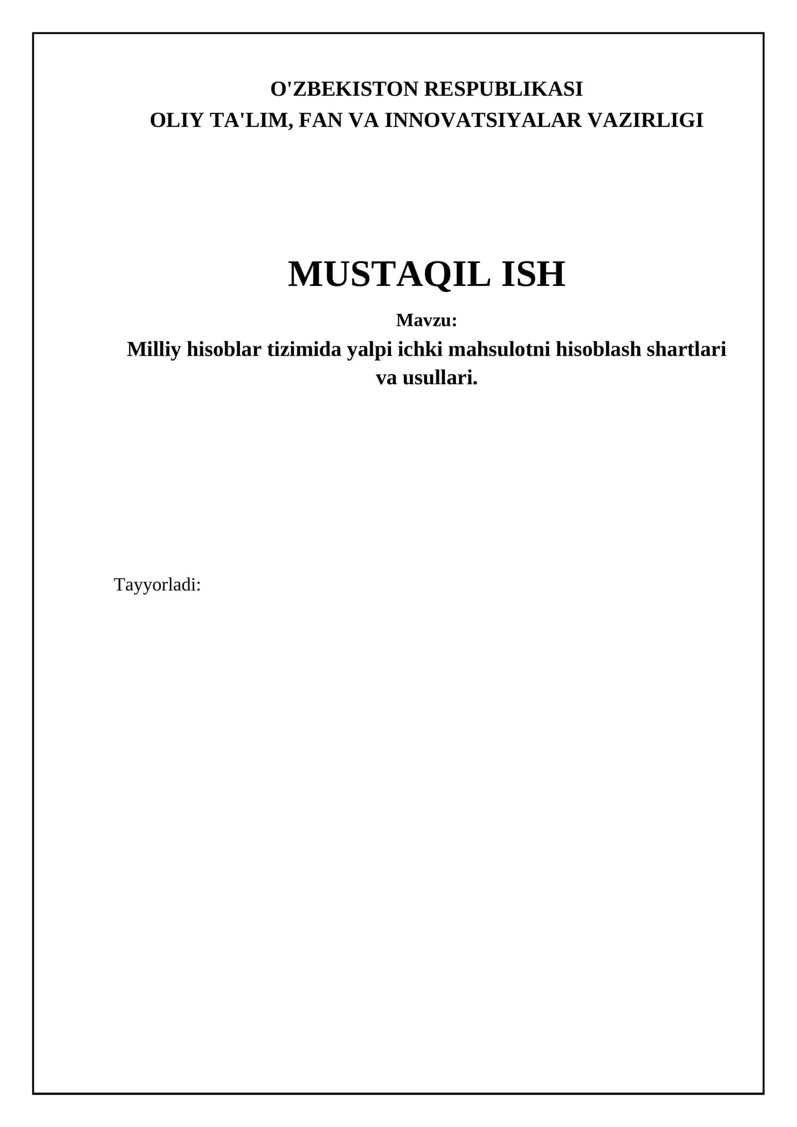 Yalpi ichki mahsulotni hisoblash shartlari va usullari