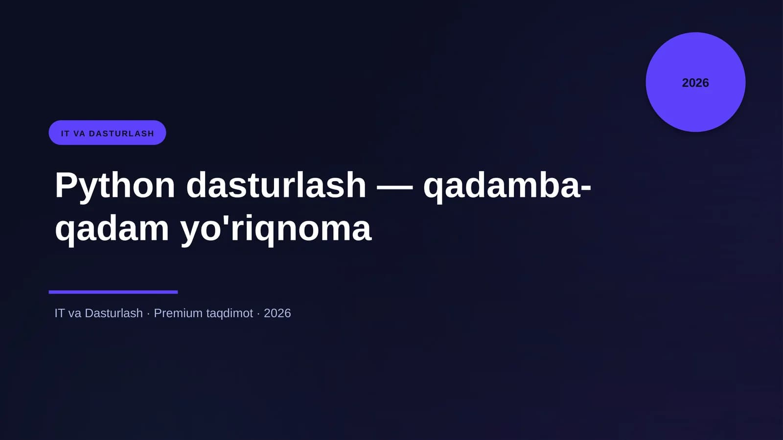 Python dasturlash — qadamba-qadam yo'riqnoma