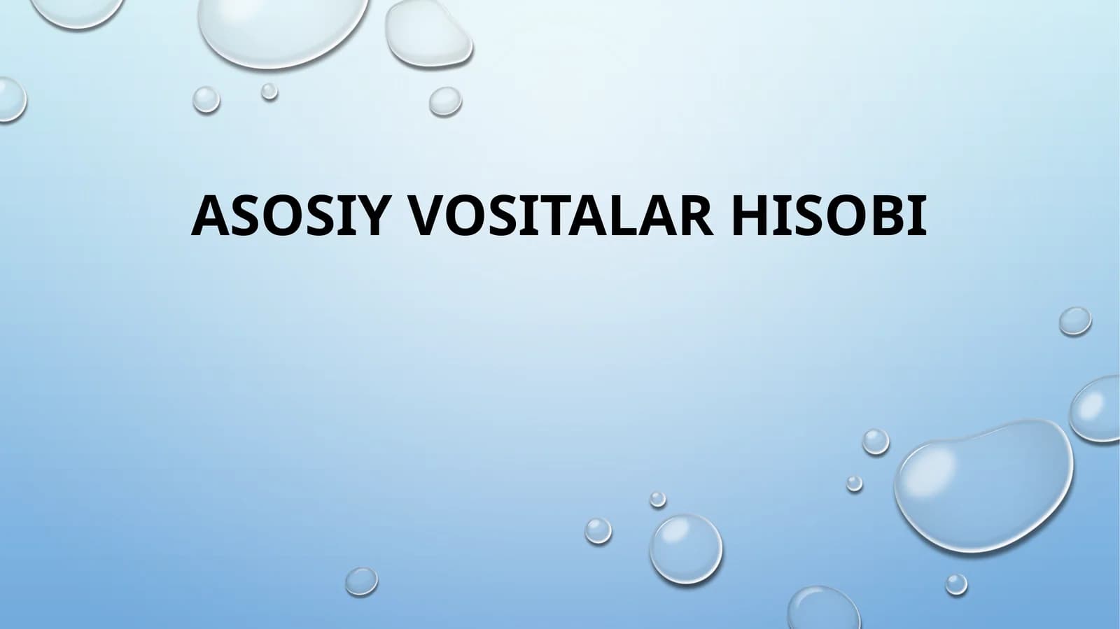Asosiy vositalar hisobi