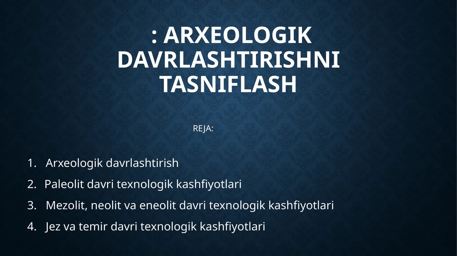 Arxeologik davrlashtirishni tasniflash