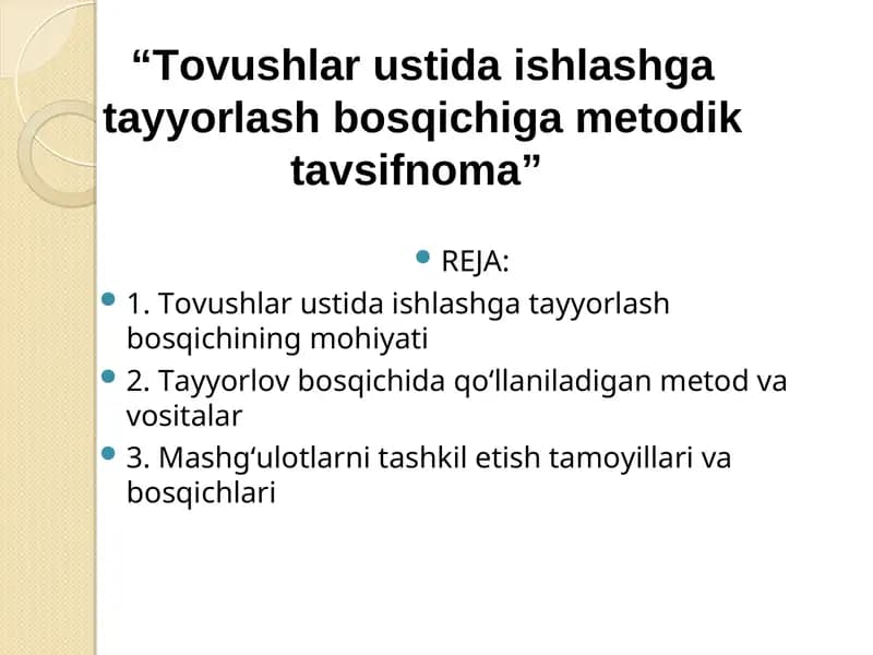 Tovushlar ustida ishlashga tayyorlash bosqichi