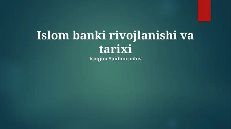 Islom banki rivojlanishi va tarixi