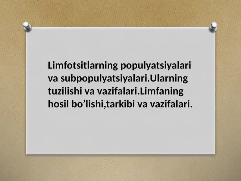 Limfotsitlar va ularning vazifalari