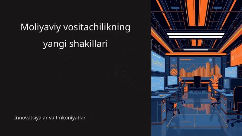 Moliyaviy vositachilikning yangibshakillari