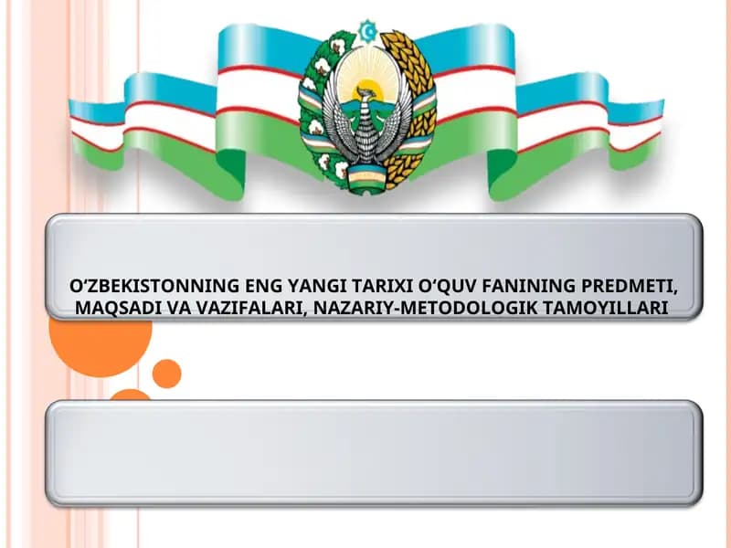 O‘ZBEKISTONNING ENG YANGI TARIXI O‘QUV FANINING PREDMETI