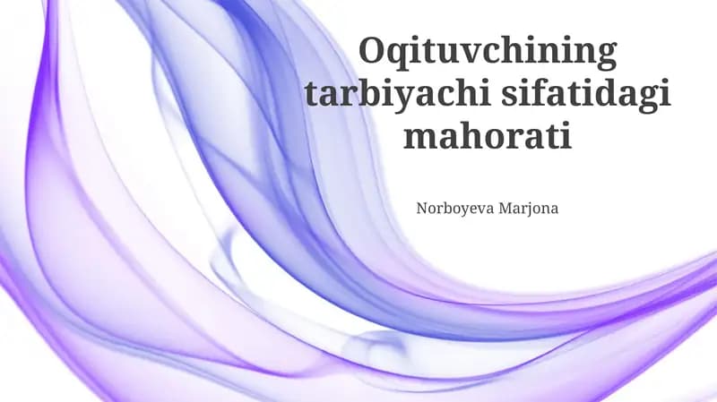 O'qituvchining pedagogik mahorati
