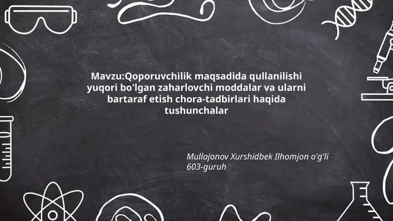 Zaharlovchi moddalar va ularni bartaraf etish chora-tadbirlari