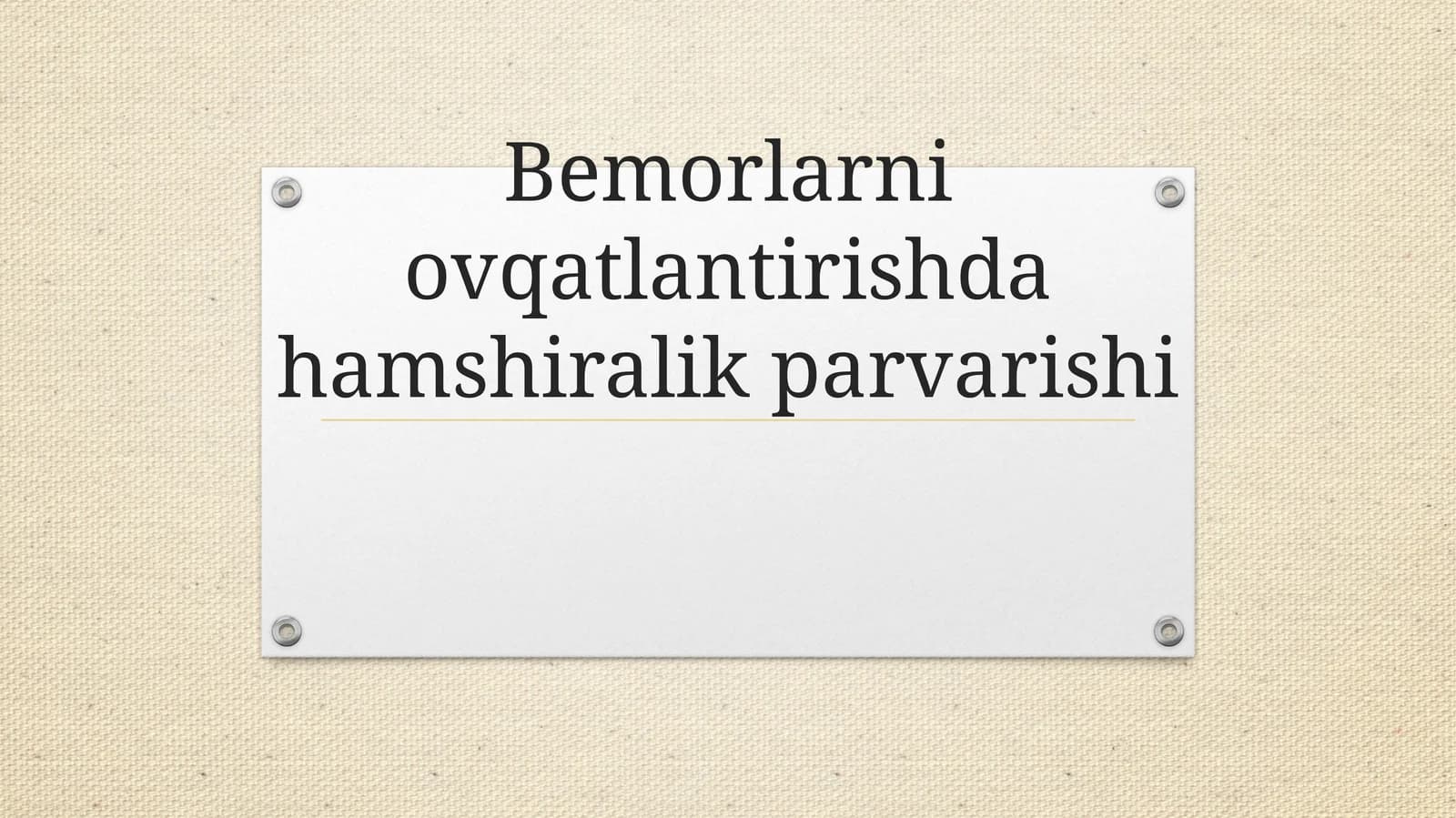 Bemorlarni ovqatlantirishda hamshiralik parvarishi