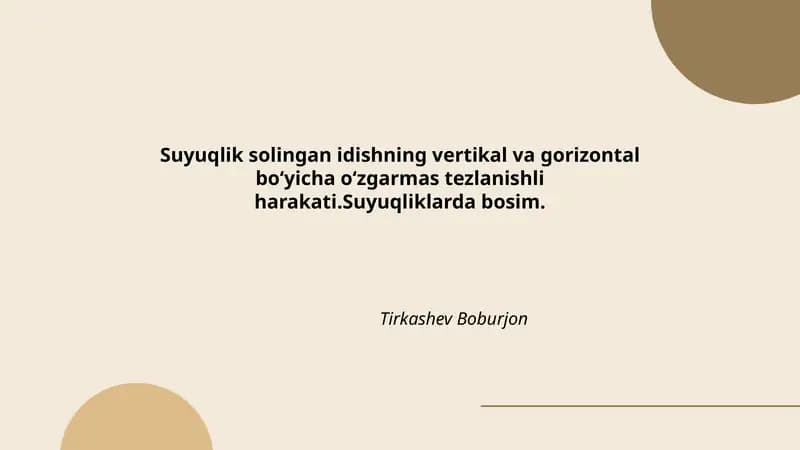 Oʻzgarmas Vertikal va Gorizontal Suyuqlik Tezlanishi