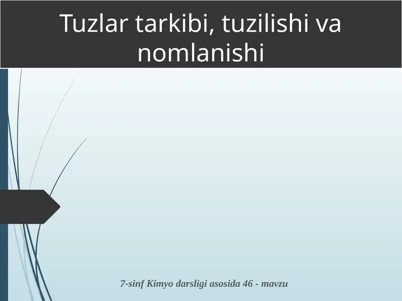 Tuzlar tarkibi, tuzilishi va nomlanishi