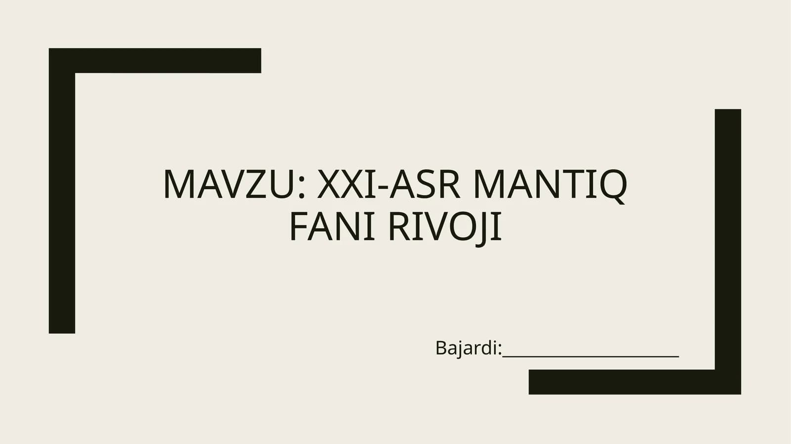 XXI-asr mantiq Fani rivoji