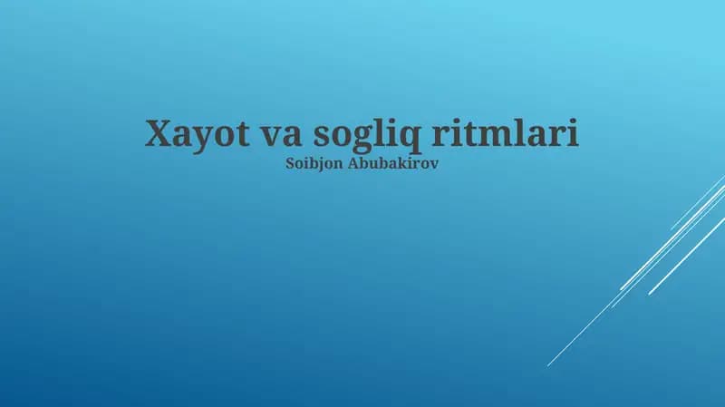 Hayot va sogliq ritmlari