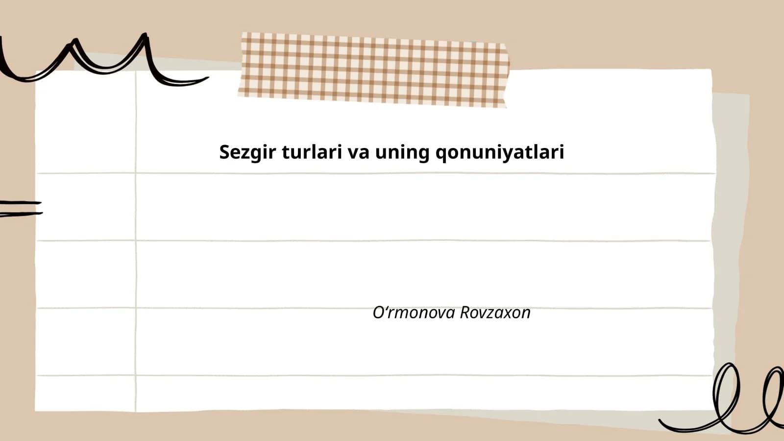 Sezgir turlari va uning qonuniyatlari