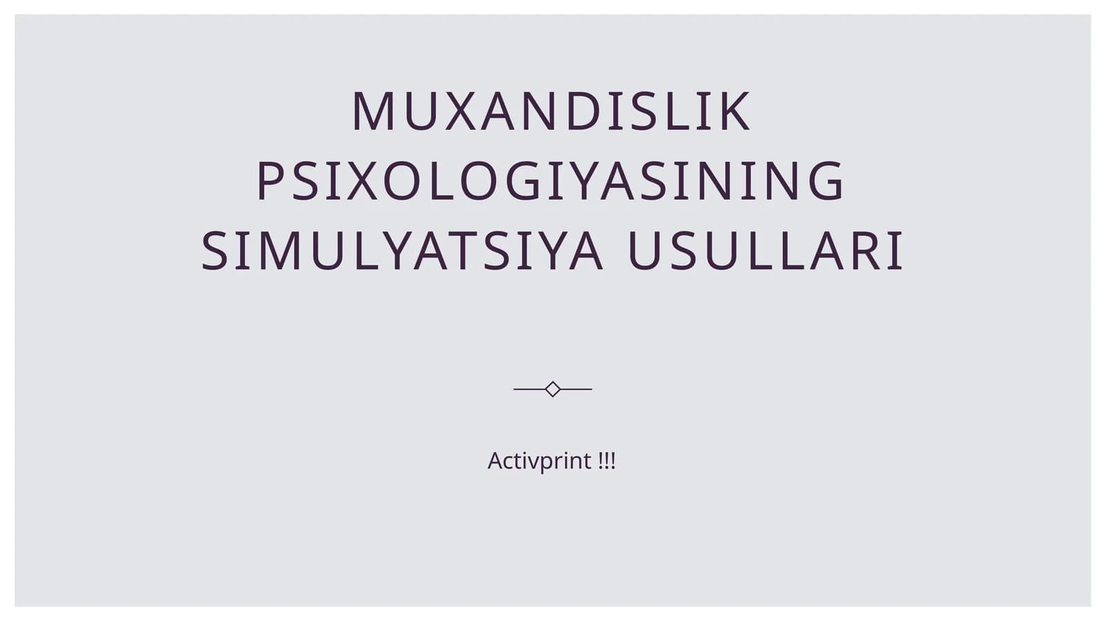 Muxandislik psixologiyasining simulyatsiya usullari