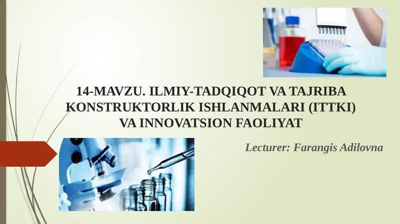 ILMIY-TADQIQOT VA TAJRIBA KONSTRUKTORLIK ISHLANMALARI (ITTKI) VA INNOVATSION FAOLIYAT