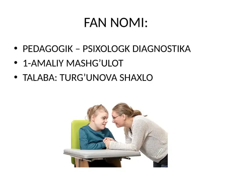 PEDAGOGIK – PSIXOLOGK DIAGNOSTIKA