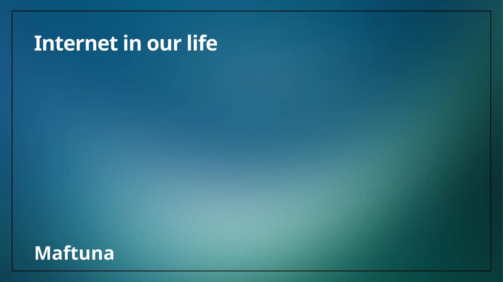 Internet in our life
