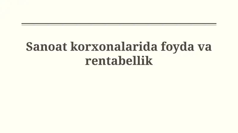 Sanoat korxonalarida foydavarentabellik