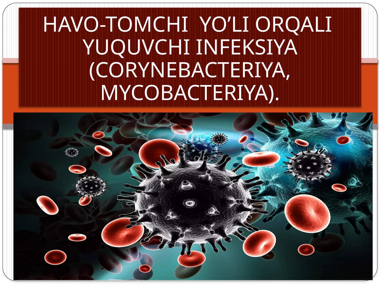 HAVO-TOMCHI YO’LI ORQALI YUQUVCHI INFEKSIYA