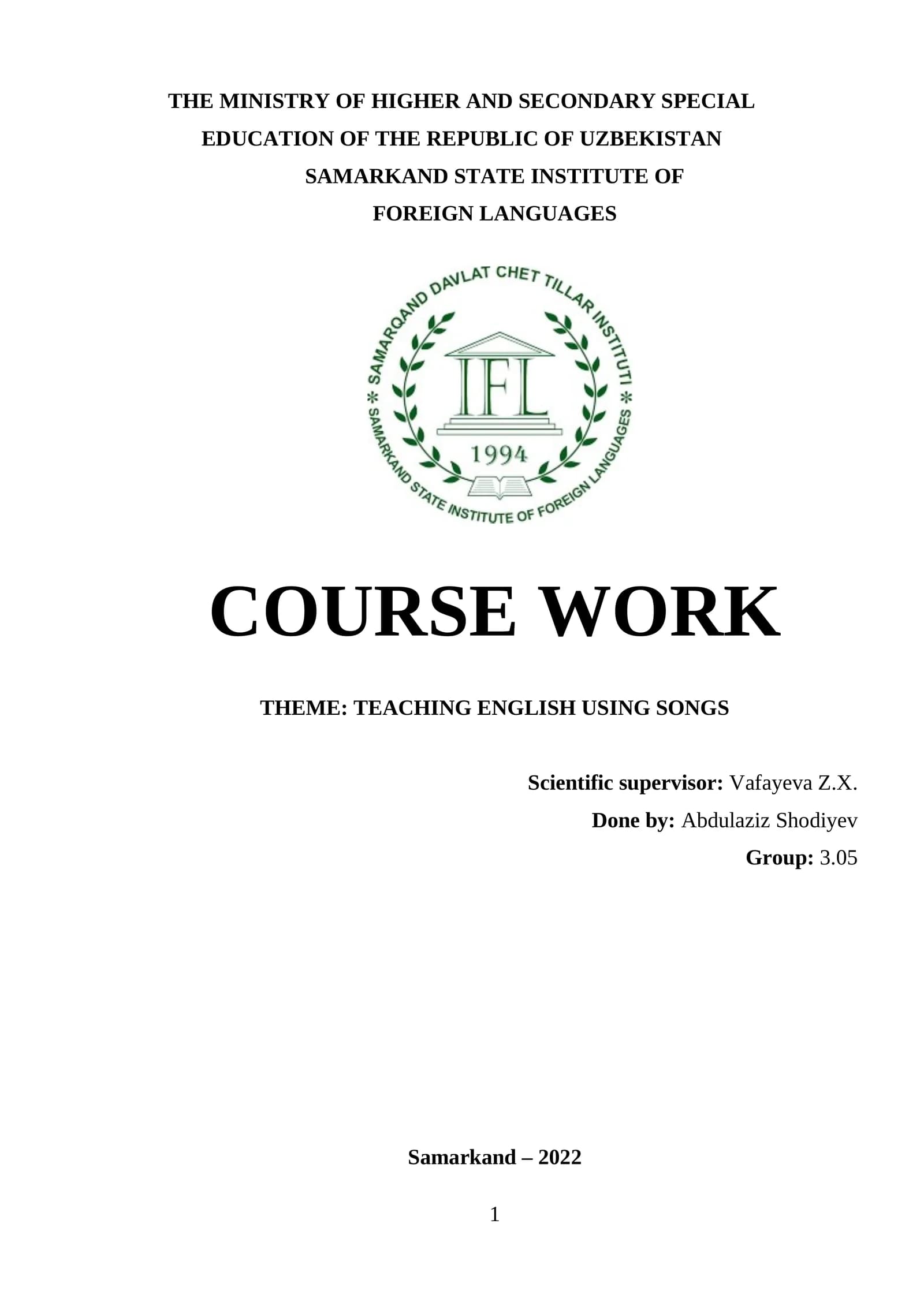 COURSE WORK THEM: TEACHING ENGLISH USING SONGS