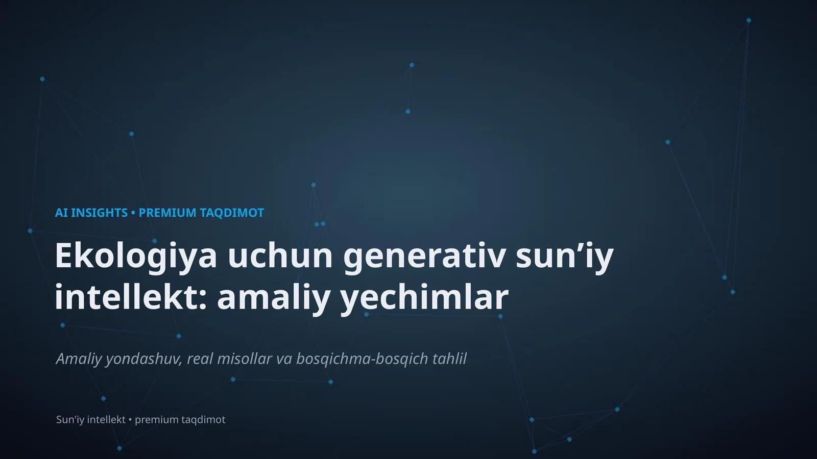 Ekologiya uchun generativ sun'iy intellekt