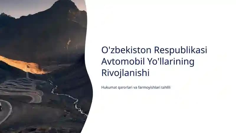 O'zbekiston Respublikasi Avtomobil Yo'llarining Rivojlanishi