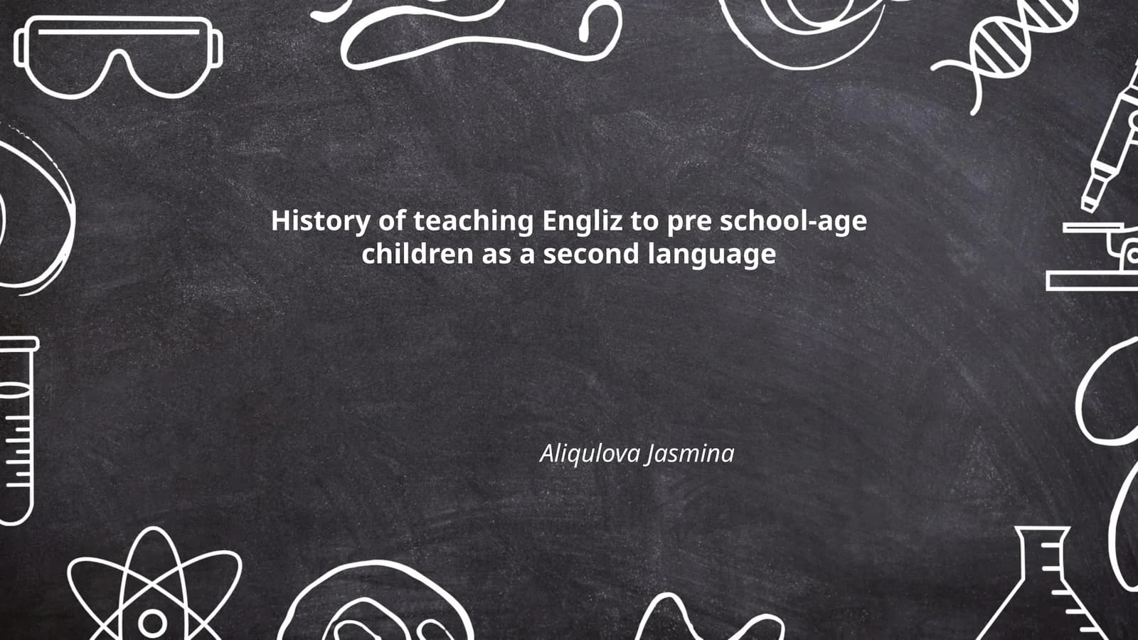 History of teaching Engliz to pre school-age children as a second language