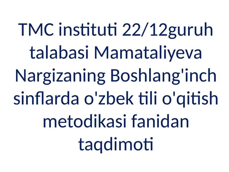 O'zbek tili o'qitish metodikasi