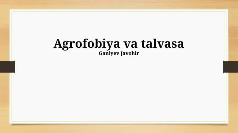 Agrofobiya va talvasa