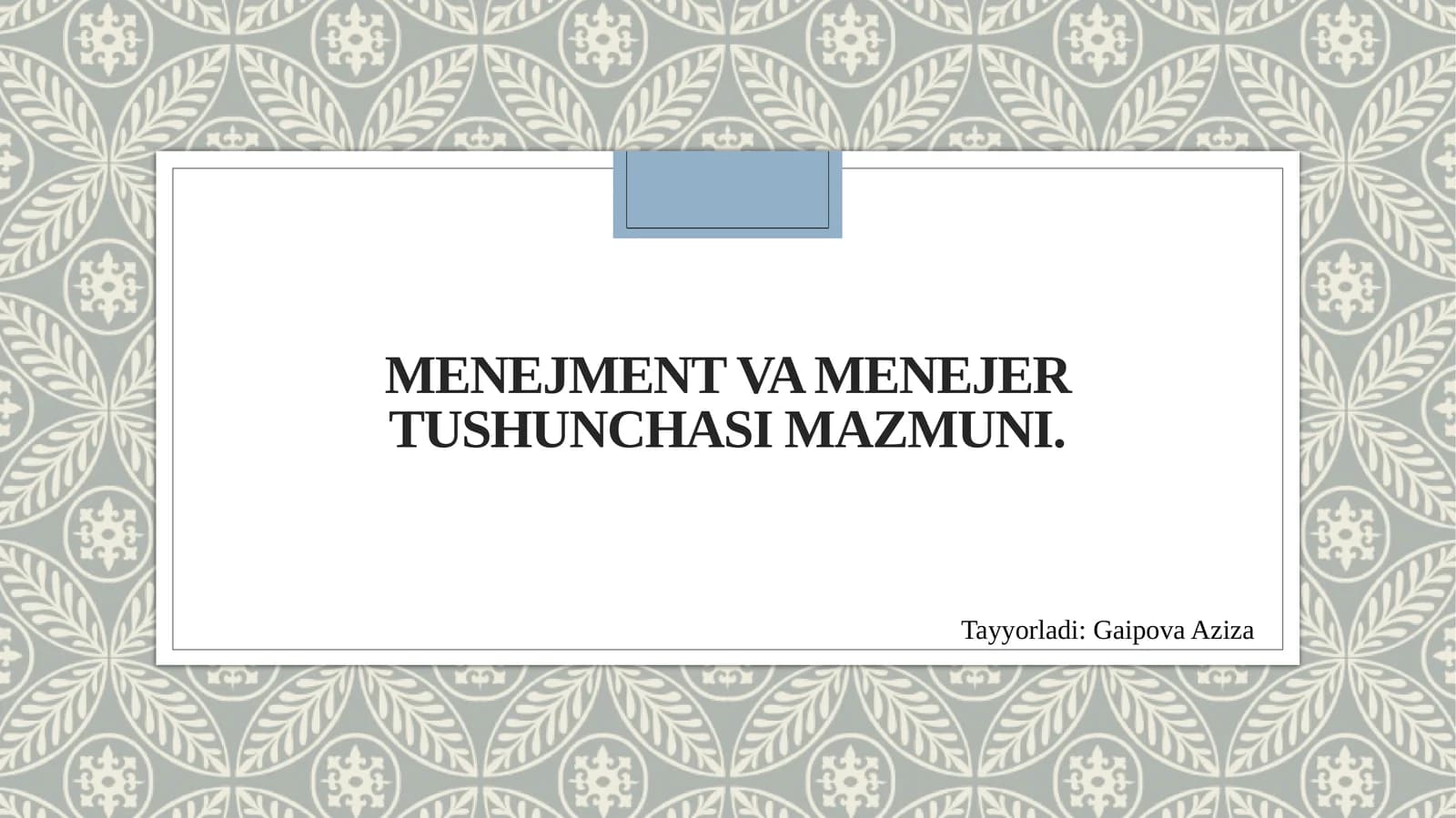 Menejment va Menejer tushunchasi mazmuni