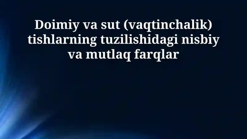 Sut va doimiy tishlar