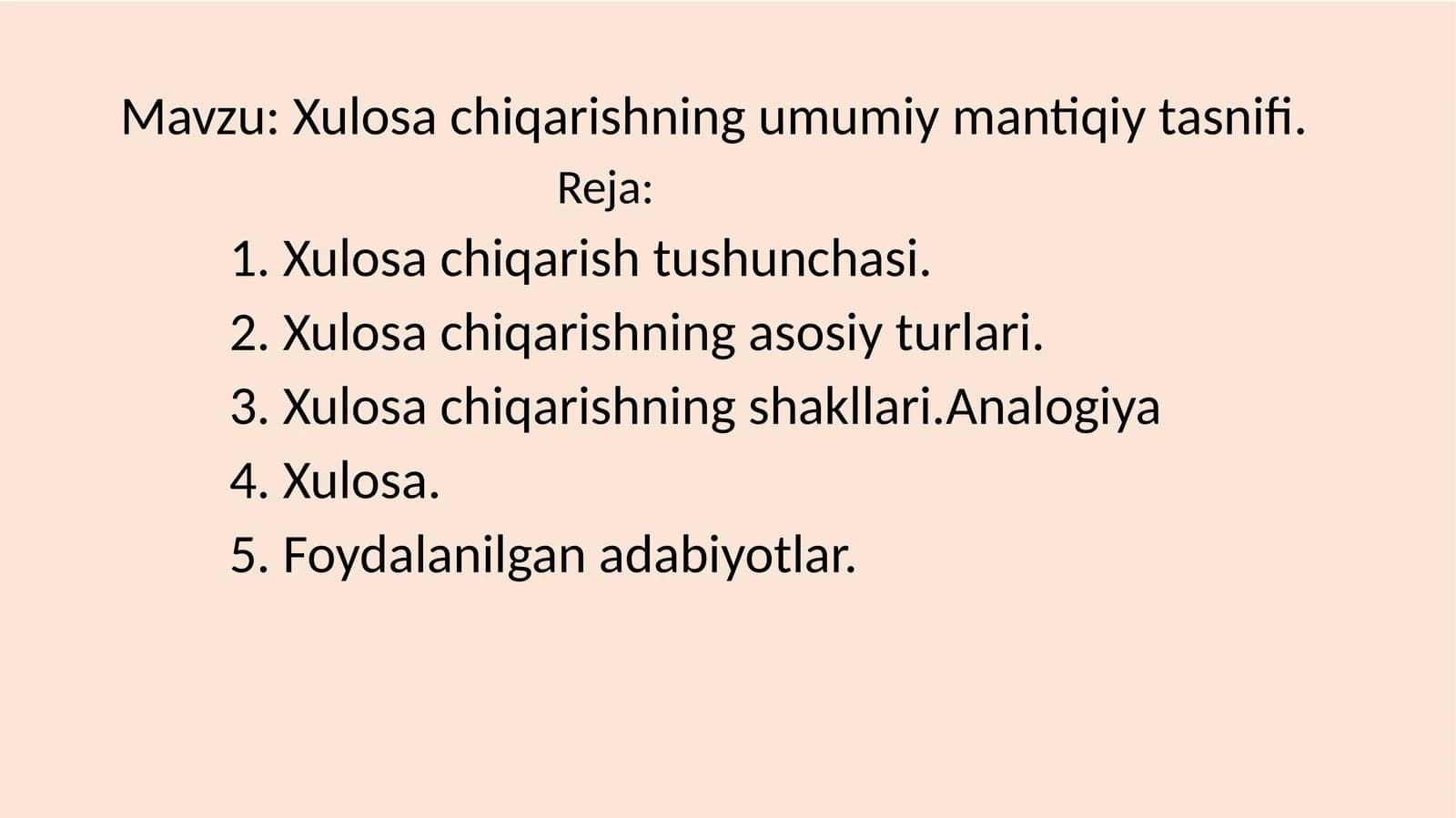 Xulosa chiqarishning umumiy mantiqiy tasnifi