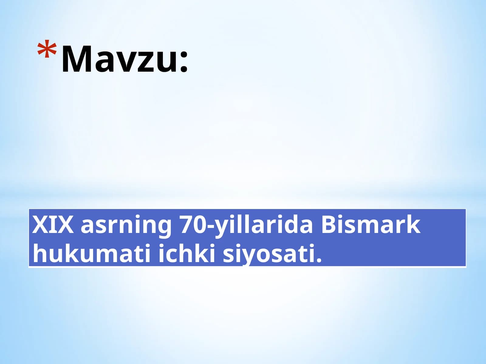 XIX asrning 70-yillarida Bismark hukumati ichki siyosati