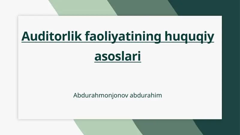 Auditorlik faoliyatining huquqiy asoslari