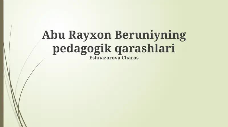 Abu Rayxon Beruniyning pedagogik qarashlari
