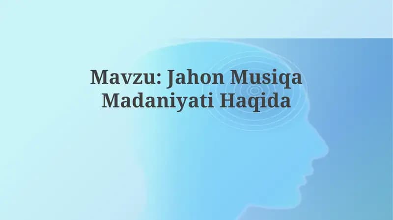 Jahon Musiqa Madaniyati Haqida