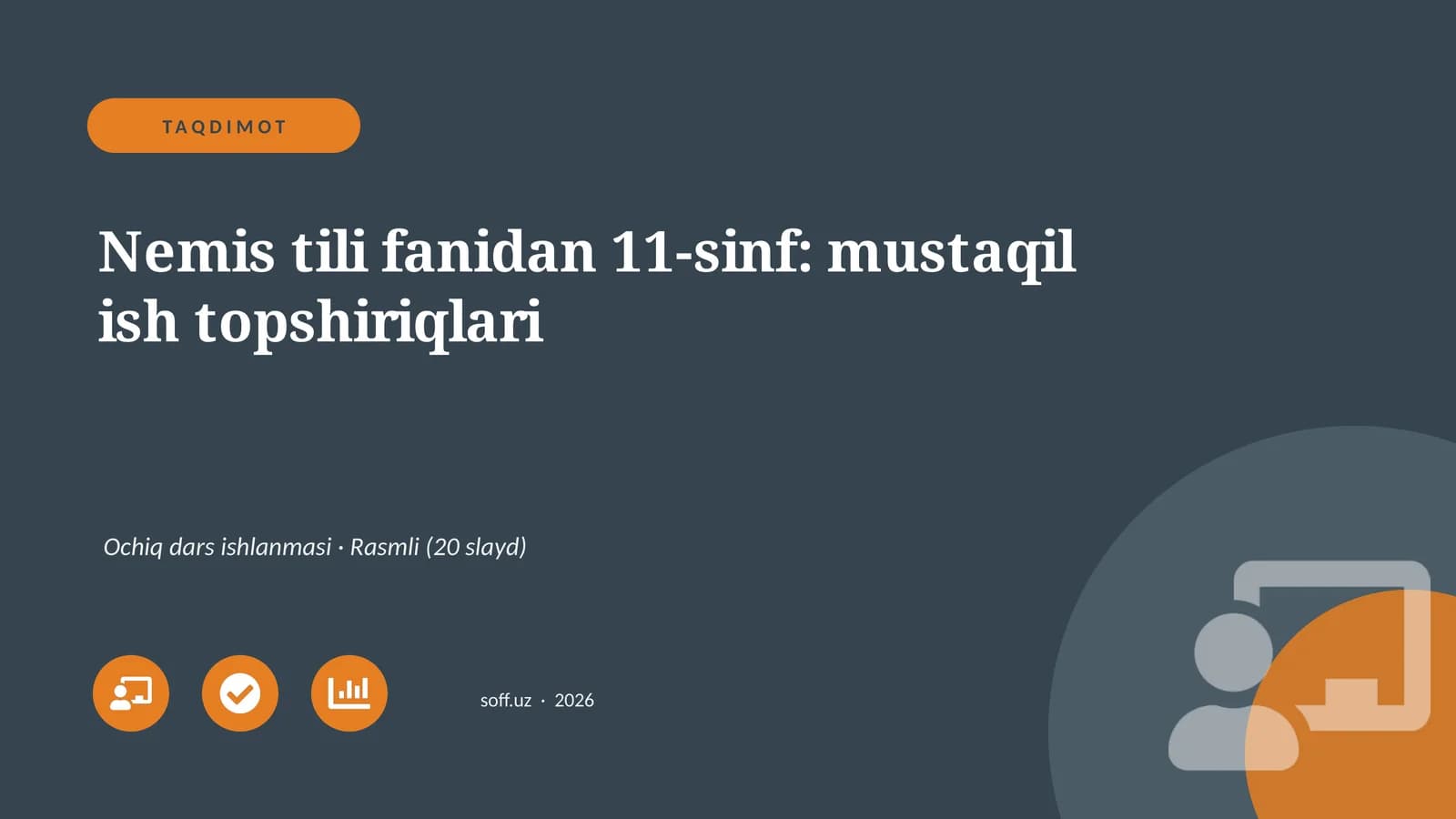 Nemis tili fanidan 11-sinf: mustaqil ish topshiriqlari