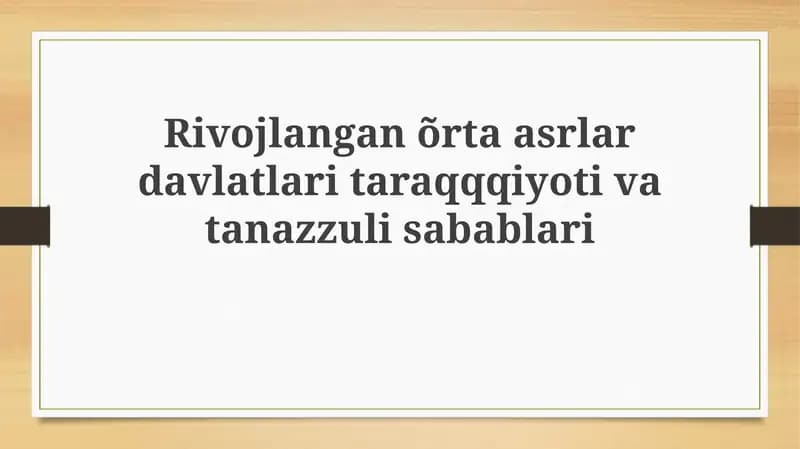 Rivojlangan O'rta Asr Davlatlarining Taqqosiy Tahlili