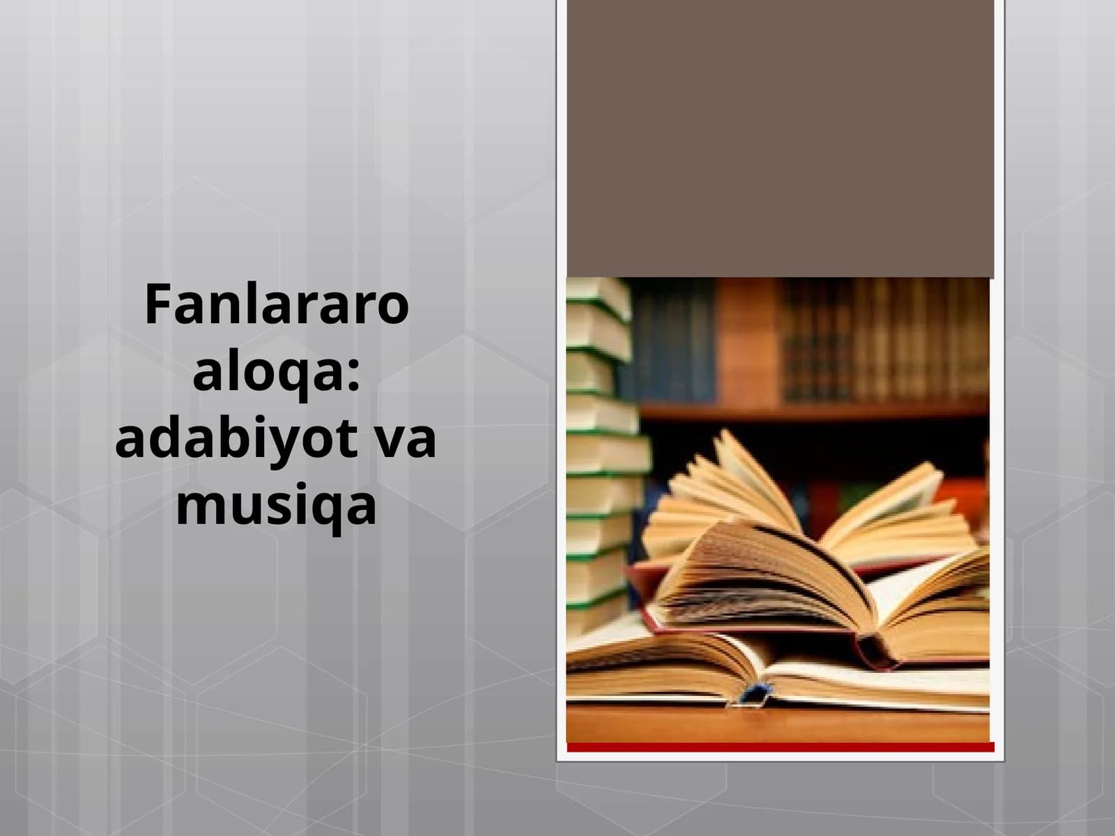 Fanlararo aloqa: adabiyot va musiqa