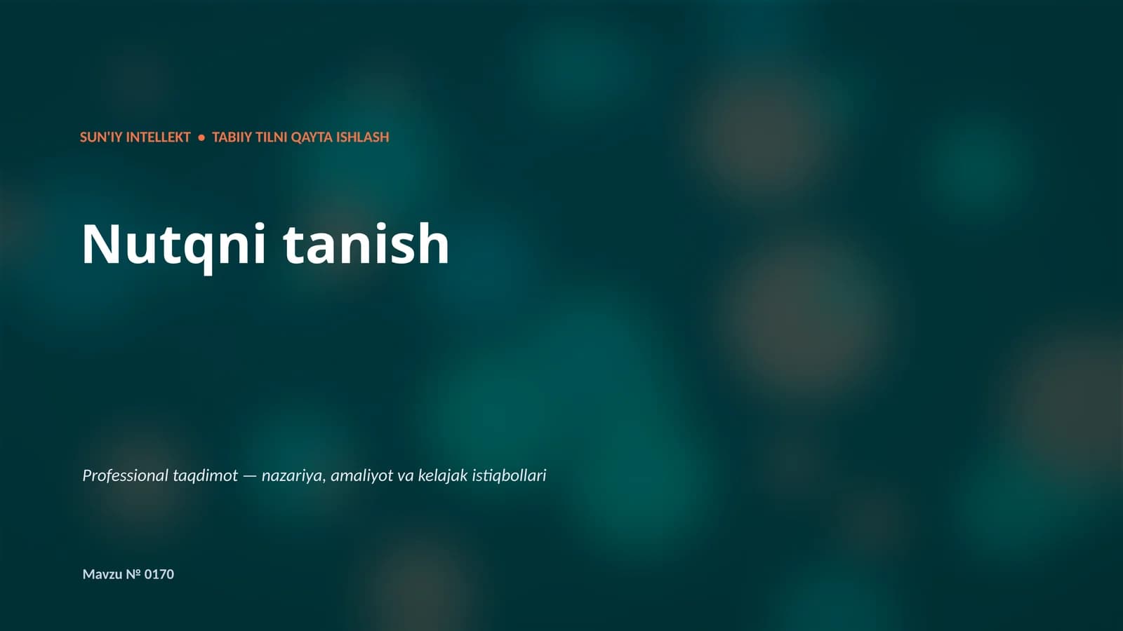 SUN'IY INTELLEKT • TABIIY TILNI QAYTA ISHLASH