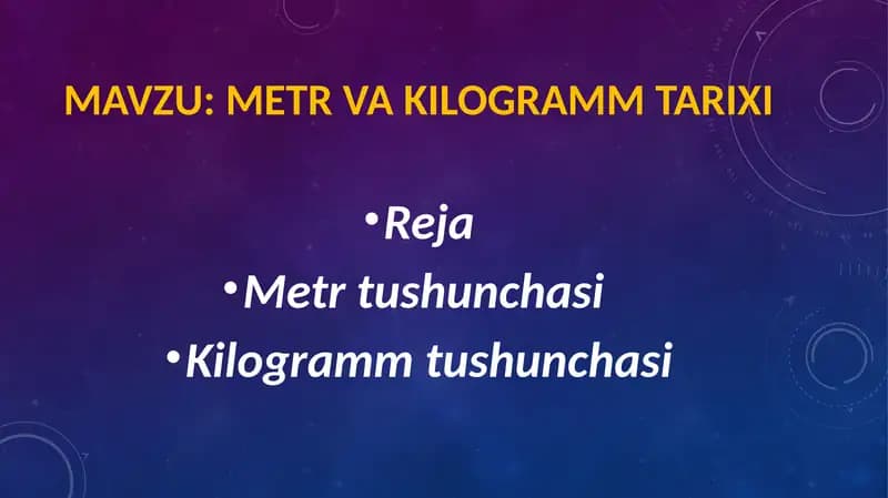 Metr va kilogramm tarixi
