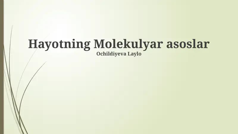 Hayotning Molekulyar asoslar