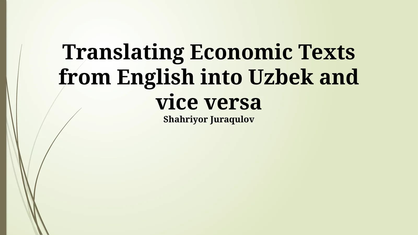 Translating Economic Texts from English into Uzbek and vice versa