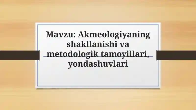 Akmeologiya fanidan ta'lim