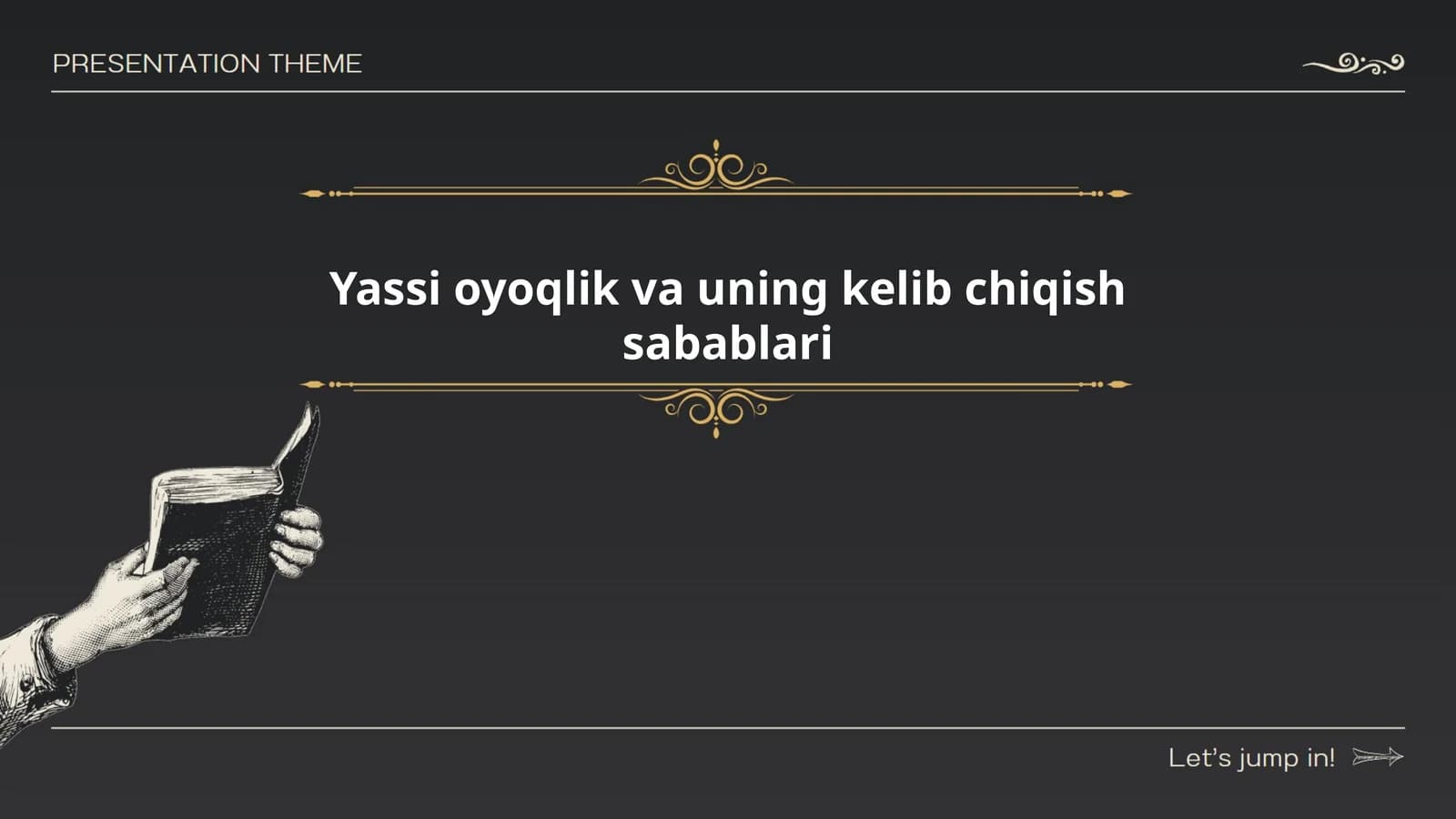 Yassi oyoqlik va uning kelib chiqish sabablari